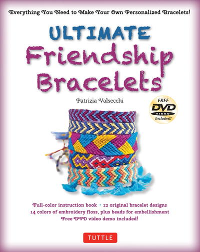 Ultimate Friendship Bracelets