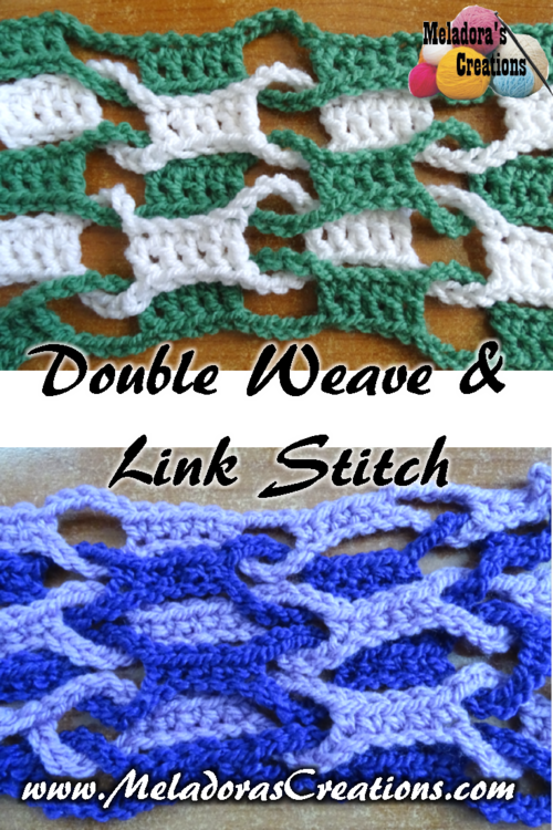 Double Weave and Link Stitch Crochet Tutorial