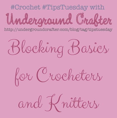 Blocking Basics for Crocheters