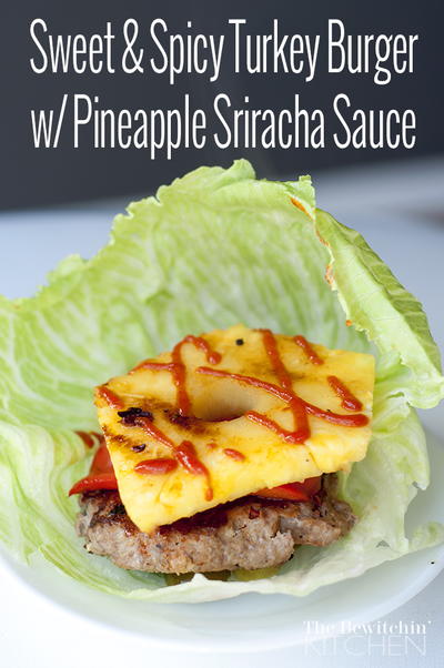 Sweet n' Spicy Turkey Burgers with Pineapple Sriracha Sauce