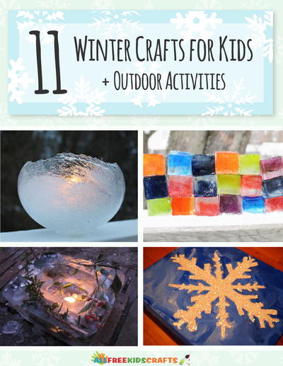 11 Winter Crafts for Kids + Outdoor Activities free eBook