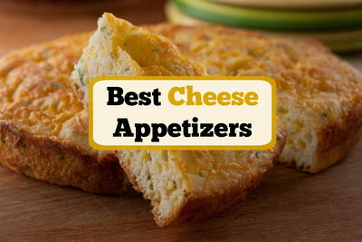9 Best Cheese Appetizers, Plus Perfect Cheese Board Tips