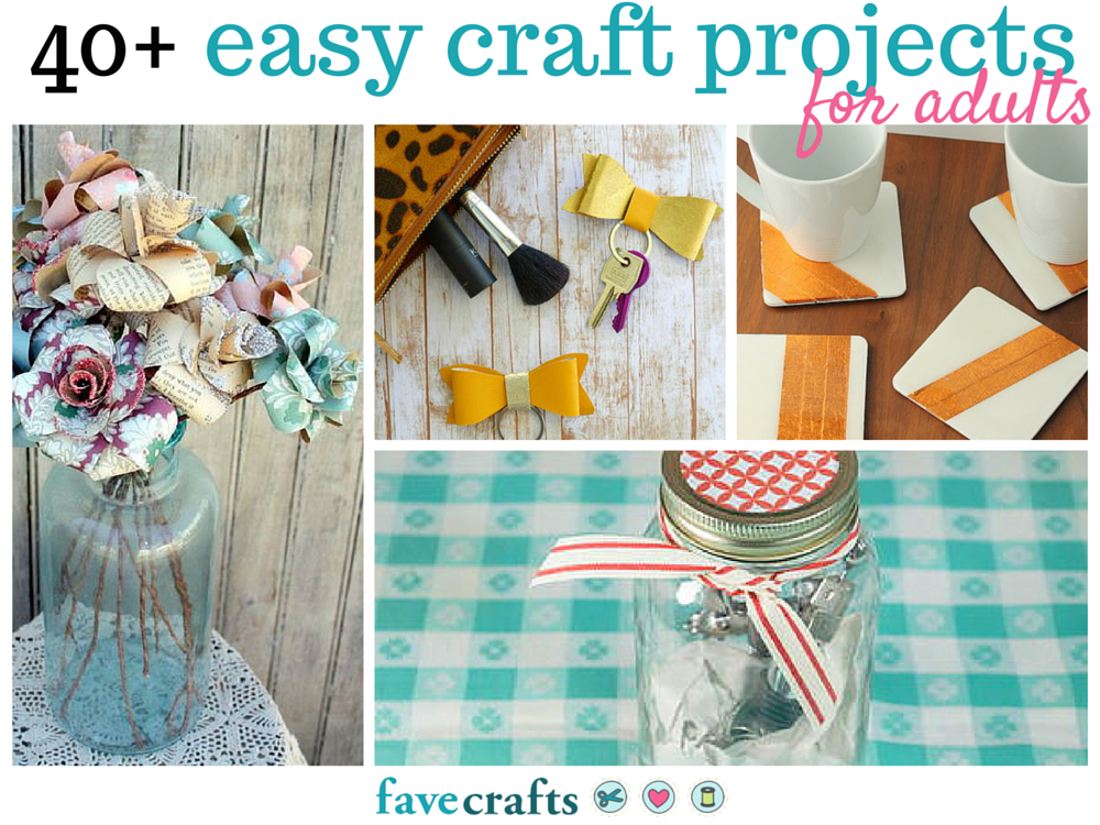 Simple Crafts For Adults 101