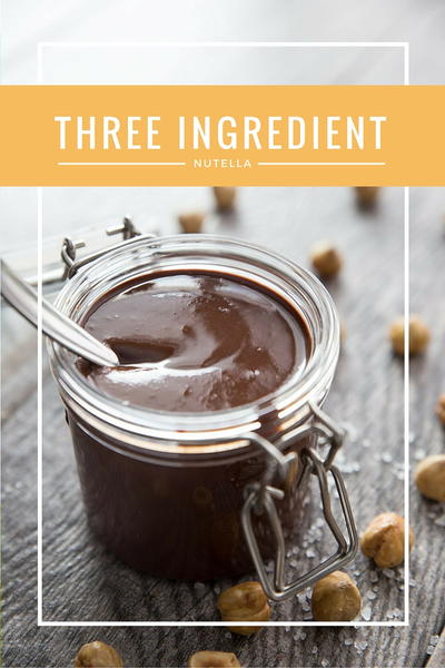 Three-Ingredient Nutella