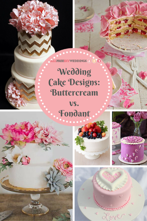 Wedding Cake Designs How To Choose Between Buttercream And