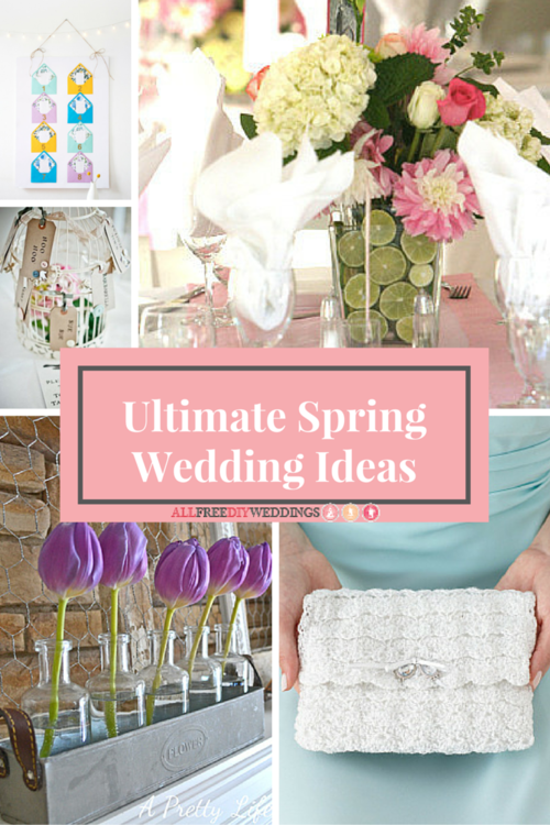 39 Ultimate Spring Wedding Ideas Diy Centerpieces Decor And