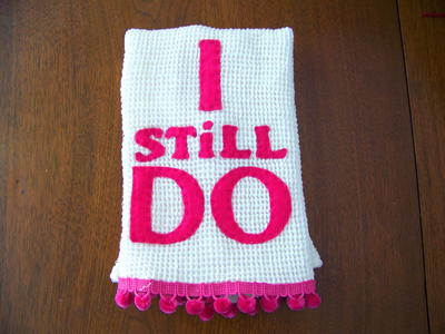 "I Still Do" DIY Dish Towels