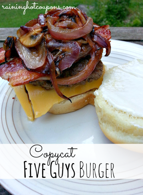 Copycat Five Guys Burger