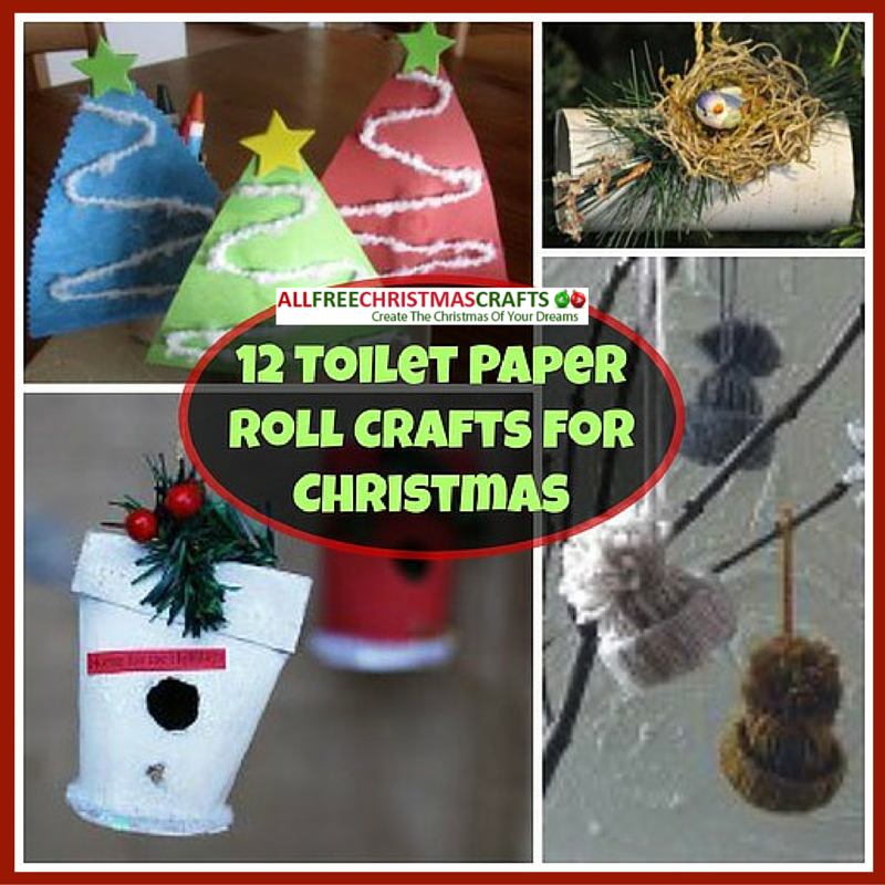 12 Toilet Paper Roll Crafts for Christmas 