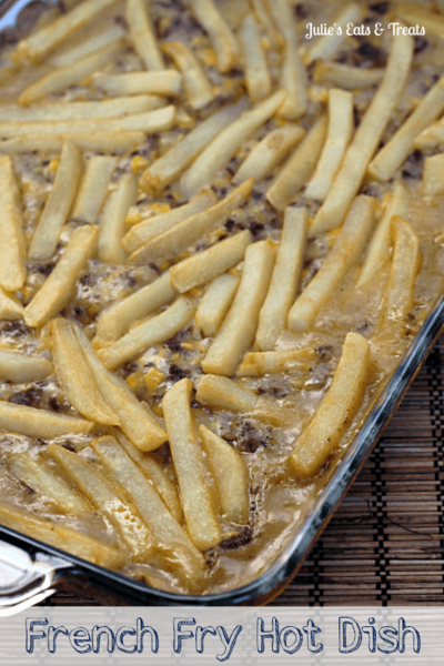 French Fry Hot Dish