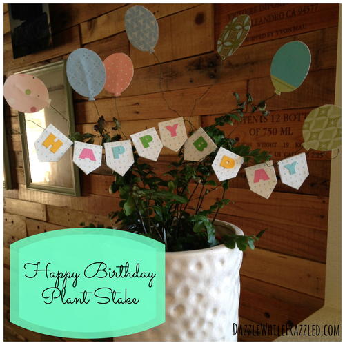 Happy Birthday Plant Stake