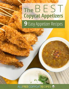 The Best Copycat Appetizers: 9 Easy Appetizer Recipes Free eCookbook