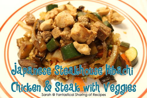 Copycat Hibachi Chicken and Steak with Vegetables