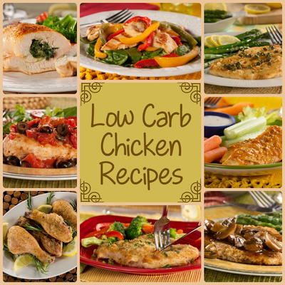 12 Low Carb Chicken Recipes for Dinner