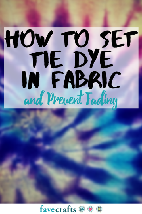How to Set Tie Dye in Fabric