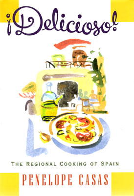 Deliciosos! The Regional Cooking of Spain