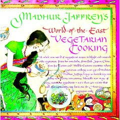 Madhur Jaffrey's World-of-the-East Vegetarian Cooking