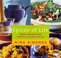 Spices of Life: Simple and Delicious Recipies for Great Health