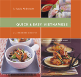 Quick and Easy Vietnamese: 75 Everyday Recipes