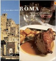 Roma: Authentic Recipes from In and Around the Eternal City