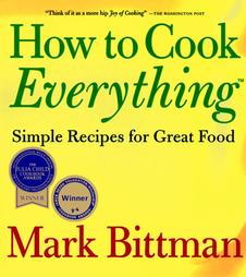 How To Cook Everything: Simple Recipes for Great Food