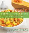 Vegan Soups and Hearty Stews for All Seasons