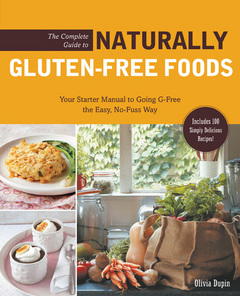 The Complete Guide to Naturally Gluten-Free Foods