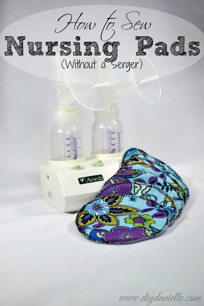 How to Sew Nursing Pads without a Serger
