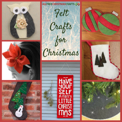 25 Felt Christmas Crafts