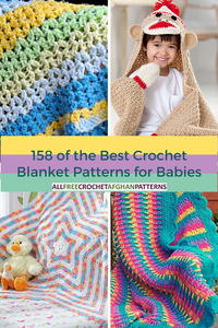158 of the Best Crochet Blanket Patterns for Babies