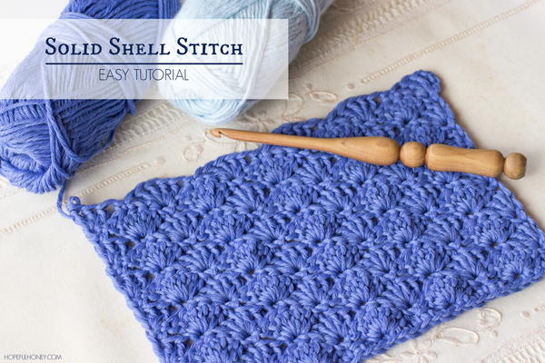 How To: Crochet The Solid Shell Stitch 