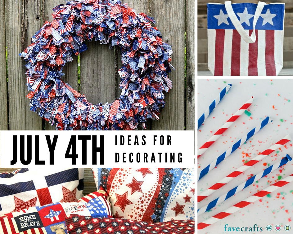 48 Fun 4th  of July  Decorating  Ideas  FaveCrafts com 48 Fun 4th  of July  Decorating  Ideas  FaveCrafts com