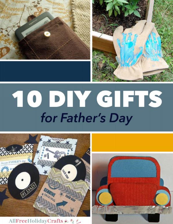 10 Diy Gifts For Father's Day 