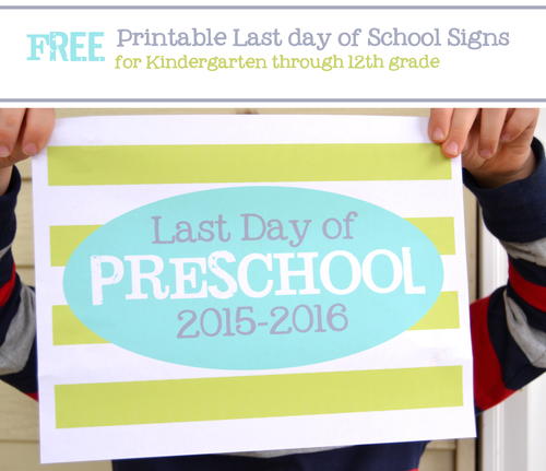 Printable Last Day of School Signs