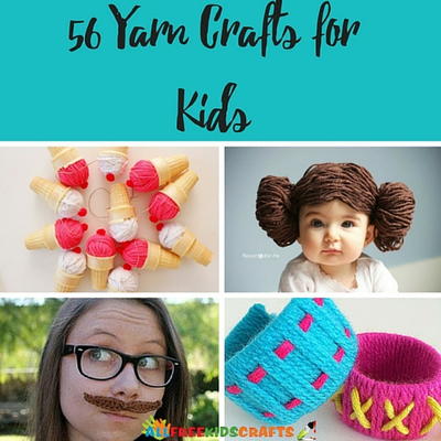 56 Yarn Crafts for Kids