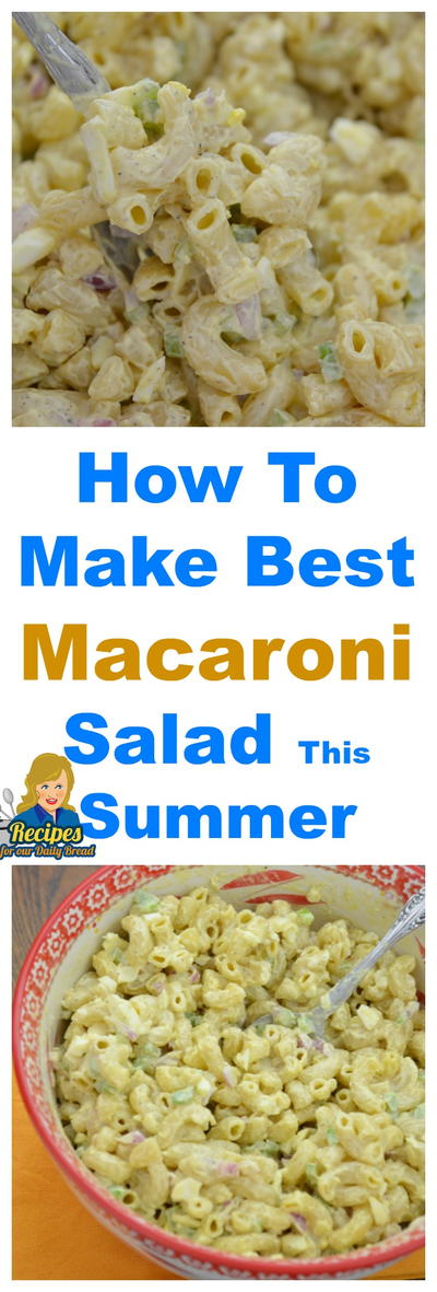 Best Macaroni Salad For Summer