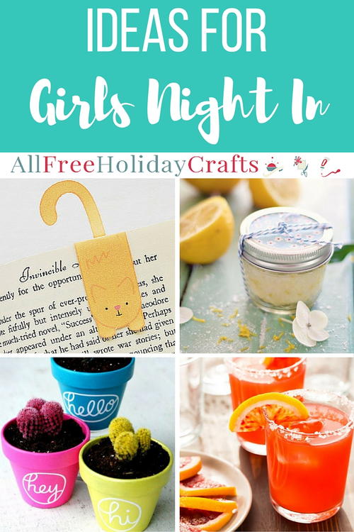 29 Ideas for Girls Night In