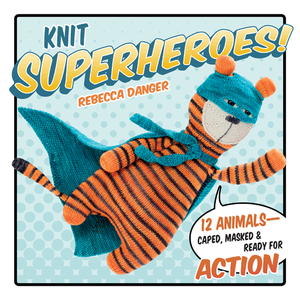 Knit Superheroes!