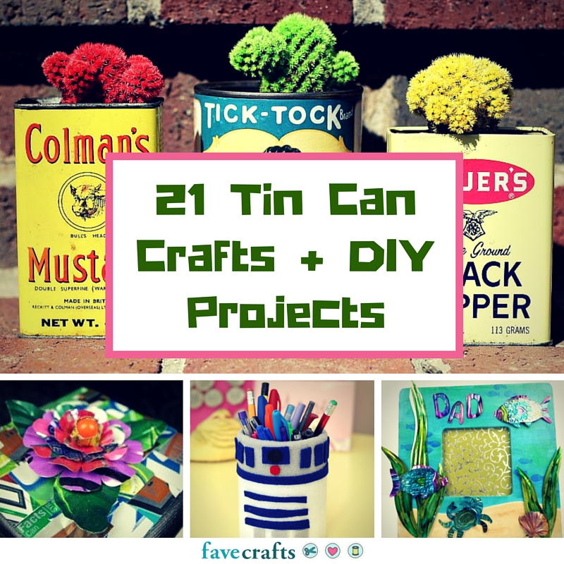 21 Tin Can Crafts and DIY Projects | FaveCrafts.com