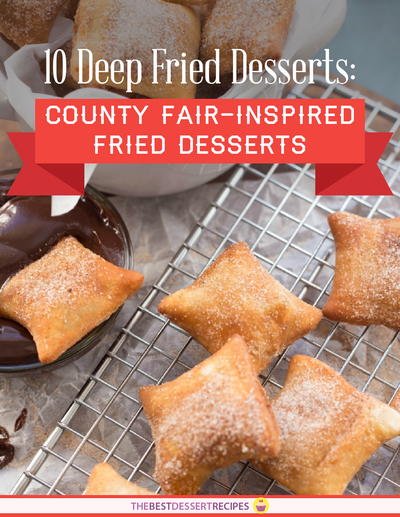 10 Deep Fried Desserts: County Fair-Inspired Fried Desserts