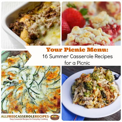 Your Picnic Menu: 16 Summer Casserole Recipes for a Picnic