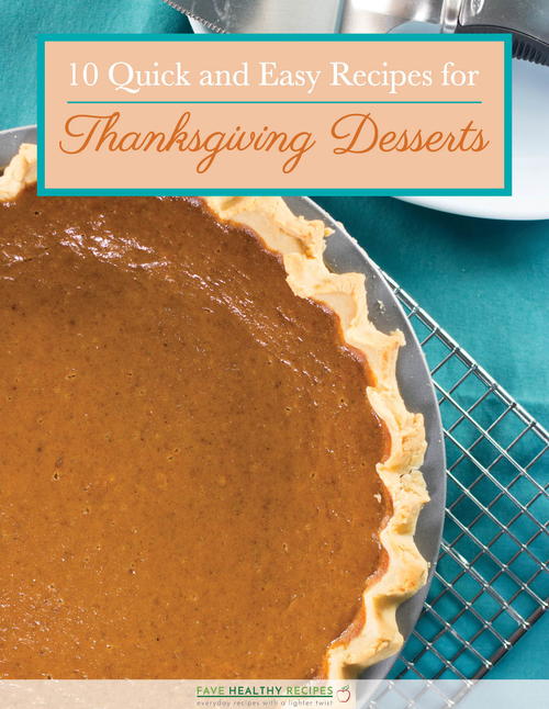 10 Quick and Easy Recipes For Thanksgiving Desserts free eCookbook