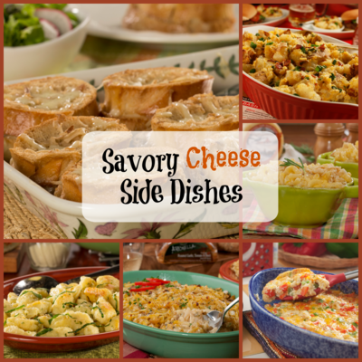 10 Savory Cheese Side Dish Recipes