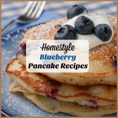 Homestyle Blueberry Pancake Recipes