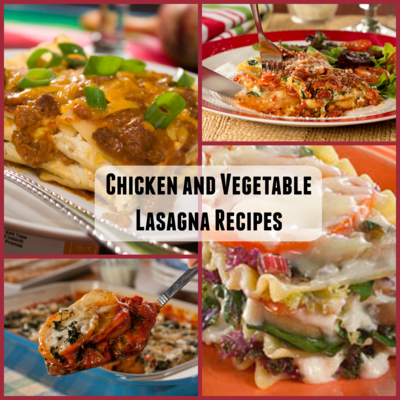 Chicken and Vegetable Lasagna Recipes