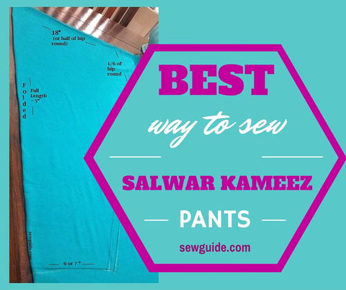 Instructions for Sewing Salwar Pants