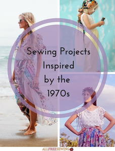 23 Sewing Projects Inspired by the 1970s