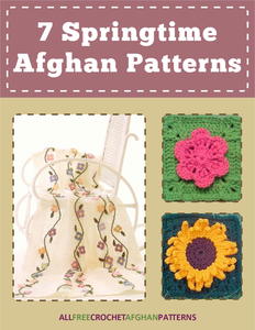 "7 Springtime Afghans" eBook