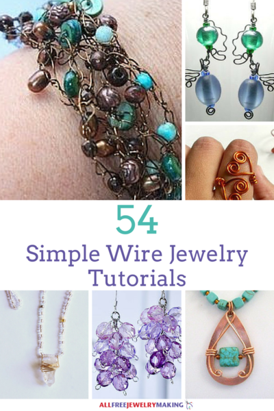54 Simple Wire Jewelry Tutorials