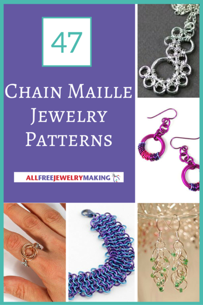 47 Chain Maille Jewelry Patterns 47 Chain Maille Jewelry Patterns